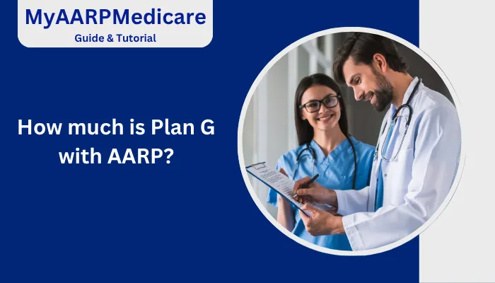 How much is Plan G with AARP?