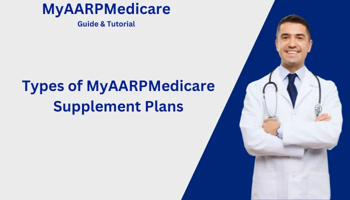 Types of Medicare Supplement Plans Types of Medicare Supplement Plans
